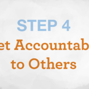 Step 4 - Get Accountable to Others - conquerorsthroughchrist.net