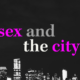 Sex and the Cit